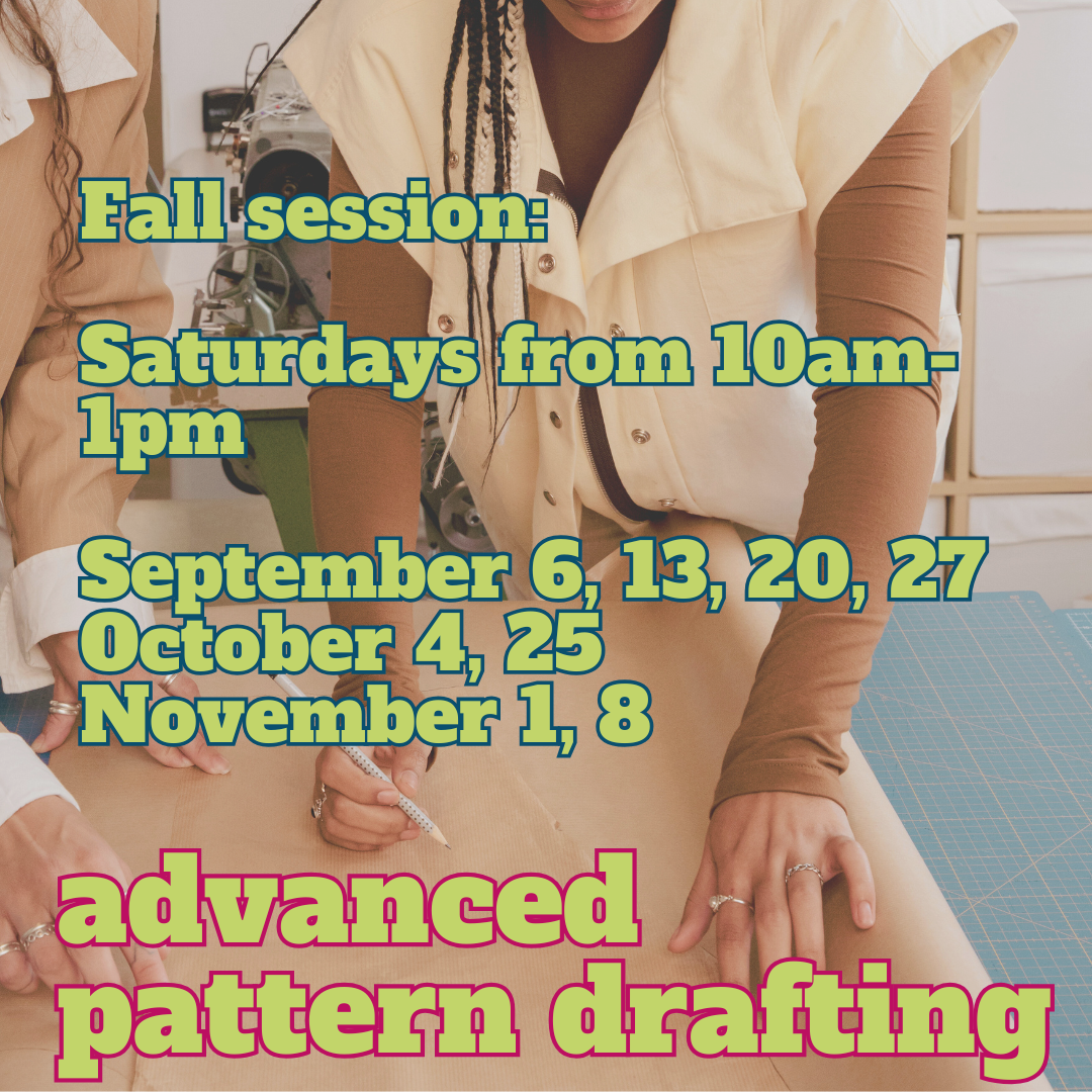 Advanced pattern drafting