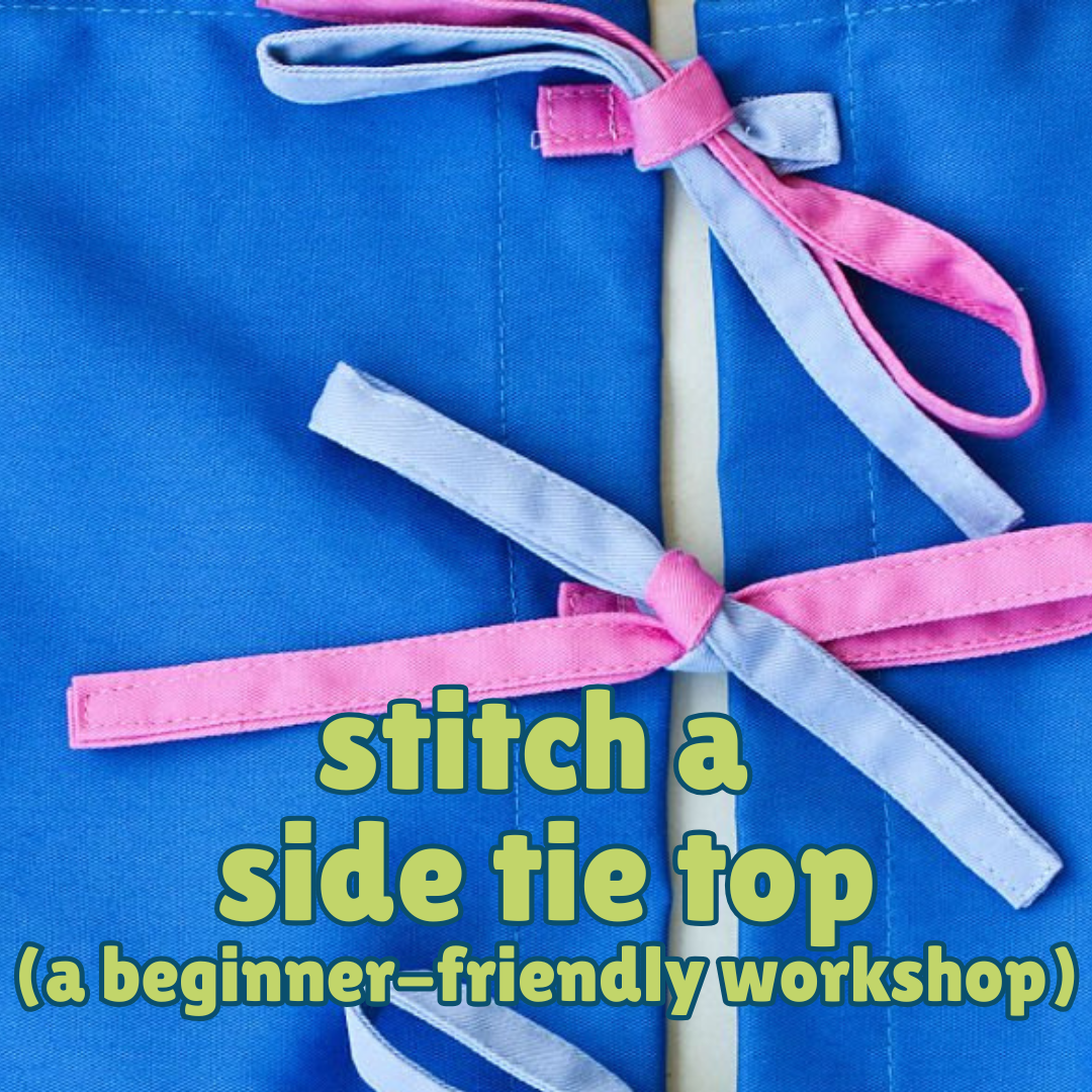 Stitch a side tie top workshop