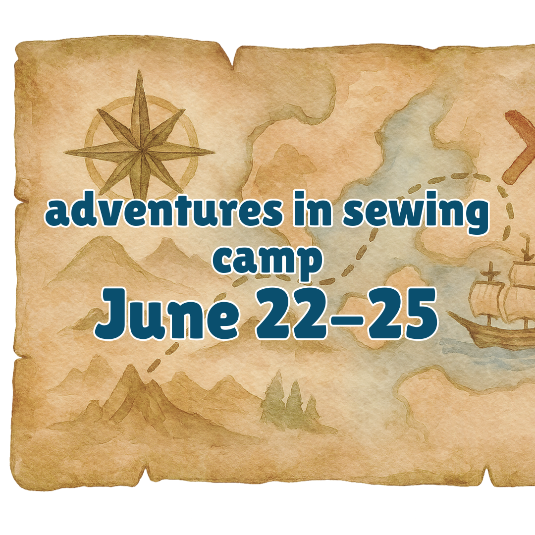 Adventures in Sewing Camp